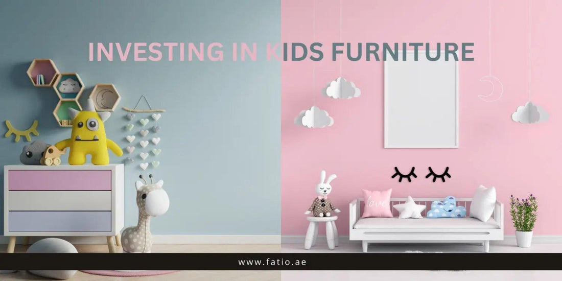 5 Reasons Why Wooden Kids Furniture Is a Smart Investment for Your Home - Fatio General Trading