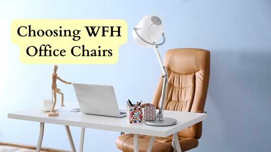 Choosing Work from home office chair